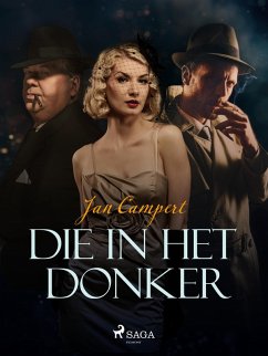 Die in het donker (eBook, ePUB) - Campert, Jan