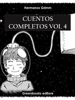 Cuentos completos Vol 4 (eBook, ePUB) - Grimm, Hermanos