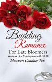 Budding Romance For Late Bloomers (eBook, ePUB)