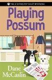 Playing Possum (eBook, ePUB)