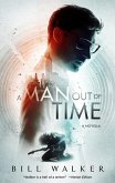 A Man Out of Time (eBook, ePUB)