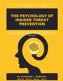 Cover Part Two: Unifying Continuous Performance Management and Insider Threat Prevention Cyber Security (The Psychology of Insider Threat Prevention, #2) (eBook, ePUB)