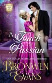 A Touch of Passion : A Disgraced Lords Novel (eBook, ePUB) A Touch of Passion : A Disgraced Lords Novel (eBook, ePUB)