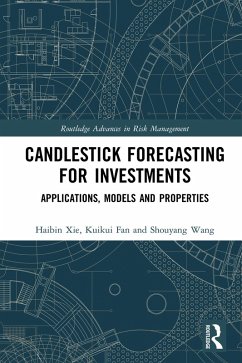 Candlestick Forecasting for Investments (eBook, ePUB) - Xie, Haibin; Fan, Kuikui; Wang, Shouyang