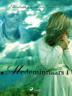 Medeminnaars 1 (eBook, ePUB) - Gaskell, Elizabeth Cleghorn