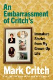 An Embarrassment of Critch's (eBook, ePUB)