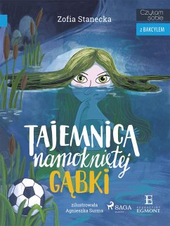 Tajemnica namokniętej gąbki (eBook, ePUB) - Stanecka, Zofia