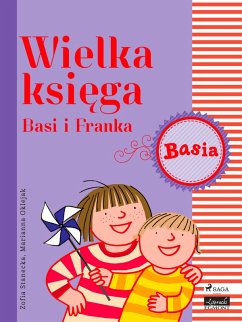Wielka ksiega - Basi i Franka (eBook, ePUB) - Stanecka, Zofia