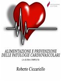 Alimentazione e prevenzione delle patologie cardiovascolari (eBook, ePUB)