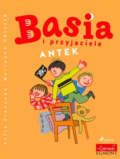 Basia i przyjaciele - Antek (eBook, ePUB) - Stanecka, Zofia