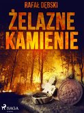 Zelazne kamienie (eBook, ePUB) Zelazne kamienie (eBook, ePUB)