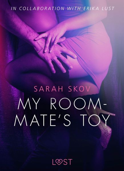 My Roommate's Toy - erotic short story (eBook, ePUB) My Roommate's Toy - erotic short story (eBook, ePUB)
