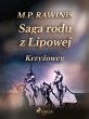 Saga rodu z Lipowej 17: Krzyzowcy... - Bild 1