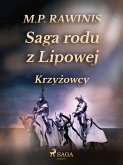 Saga rodu z Lipowej 17: Krzyżowcy (eBook, ePUB)