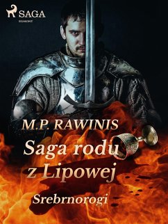 Saga rodu z Lipowej 26: Srebrnorogi (eBook, ePUB) - Rawinis, Marian Piotr