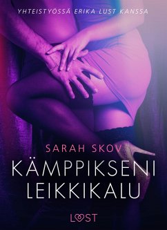 Kämppikseni leikkikalu - eroottinen novelli (eBook, ePUB) - Skov, Sarah