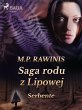 Saga rodu z Lipowej 36: Serbente... - Bild 1