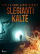 Slegianti kalte (eBook, ePUB) - Bild 1