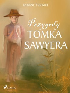 Przygody Tomka Sawyera (eBook, ePUB) - Twain, Mark