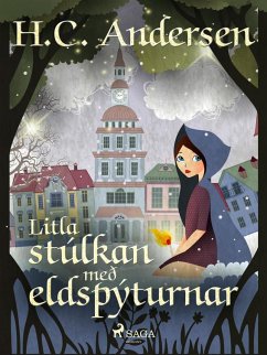 Litla stúlkan með eldspýturnar (eBook, ePUB) - Andersen, H.C.