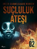 Sucluluk Atesi - Bolum 2 (eBook, ePUB) Sucluluk Atesi - Bolum 2 (eBook, ePUB)