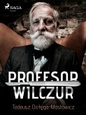 Profesor Wilczur (eBook, ePUB)