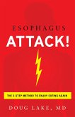 Esophagus Attack! (eBook, ePUB)
