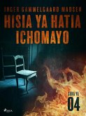 Hisia ya Hatia Ichomayo - Sura ya 4 (eBook, ePUB)