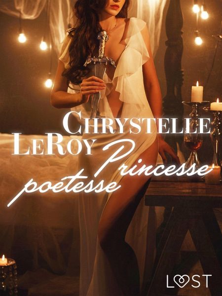 Princesse poétesse - Une nouvelle érotique (eBook, ePUB) Princesse poétesse - Une nouvelle érotique (eBook, ePUB)
