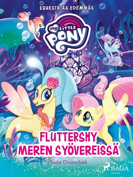 My Little Pony - Equestriaa edemmäs - Fluttershy meren syövereissä (eBook, ePUB)
