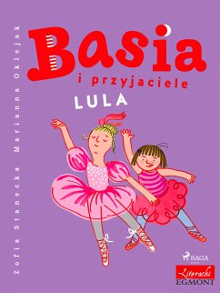 Basia i przyjaciele - Lula (eBook, ePUB) - Stanecka, Zofia