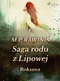 Saga rodu z Lipowej 15: Roksana (eBook, ePUB)