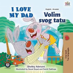 I Love My Dad Volim svojeg tatu (English Croatian Bilingual Collection) (eBook, ePUB)