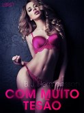 Com Muito Tesão - Conto erótico (eBook, ePUB)