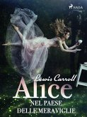Alice nel paese delle meraviglie (eBook, ePUB)