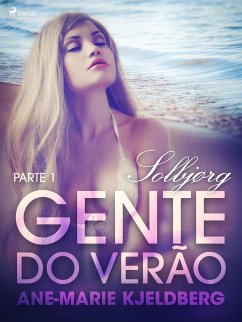 Gente do verão Parte 1: Solbjørg – Conto Erótico (eBook, ePUB) - Kjeldberg, Ane-Marie