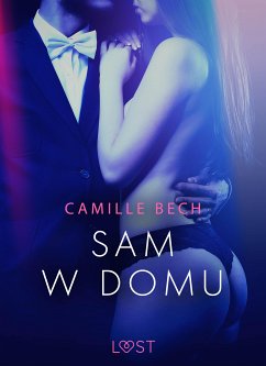 Sam w domu - opowiadanie erotyczne (eBook, ePUB) - Bech, Camille