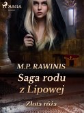 Saga rodu z Lipowej 28: Złota róża (eBook, ePUB)