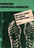 Brutalt drap på norsk flyvertinne (eBook, ePUB)