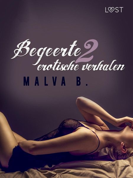 Begeerte 2 - erotisch verhaal (eBook, ePUB) Begeerte 2 - erotisch verhaal (eBook, ePUB)