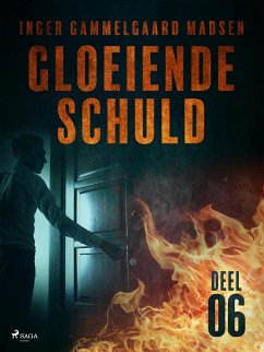 Cover Gloeiende schuld: Deel 6 (eBook, ePUB)