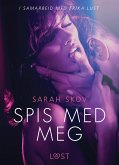 Spis med meg - en erotisk novelle (eBook, ePUB)