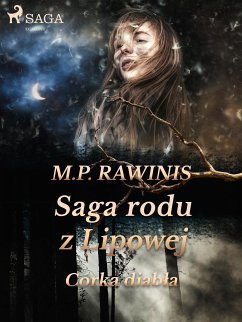 Saga rodu z Lipowej 25: Córka diabła (eBook, ePUB) - Rawinis, Marian Piotr