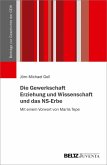 Die Gewerkschaft Erziehung und Wissenschaft und das NS-Erbe (eBook, PDF)
