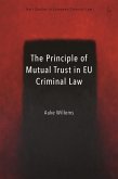 The Principle of Mutual Trust in EU Criminal Law (eBook, ePUB)