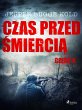 Czas przed smiercia: czesc 4 (eBook,... - Bild 1