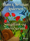 Snigillinn og rósviðurinn (eBook, ePUB)