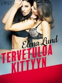 Tervetuloa Kittyyn - eroottinen novelli (eBook, ePUB) Tervetuloa Kittyyn - eroottinen novelli (eBook, ePUB)