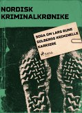 Soga om Lars Rune Solbergs kriminelle karriere (eBook, ePUB)