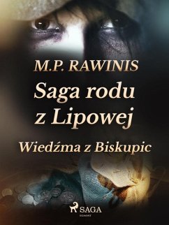 Cover Saga rodu z Lipowej 14: Wiedzma z Biskupic (eBook, ePUB)